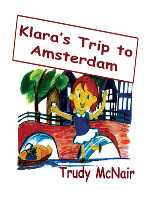 cover image of Klara's Trip to Amsterdam